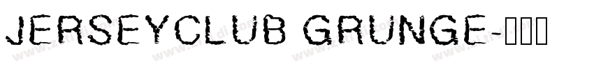 JERSEYCLUB GRUNGE字体转换